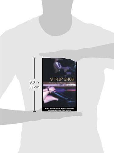 Strip Show: Performances of Gender and Desire (Gender in Performance)