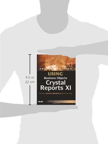 Using Business Objects Crystal Reports XI (SPECIAL EDITION USING)