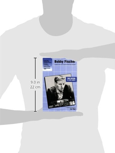 Bobby Fischer: Complete Games of the American World Chess Champion