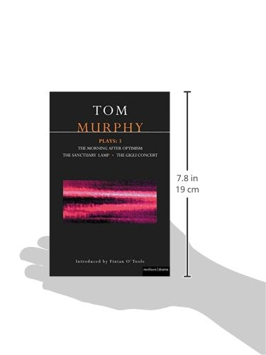 Murphy Plays: 3: The Morning After Optimism; The Sanctuary Lamp; The Gigli Concert (Contemporary Dramatists)
