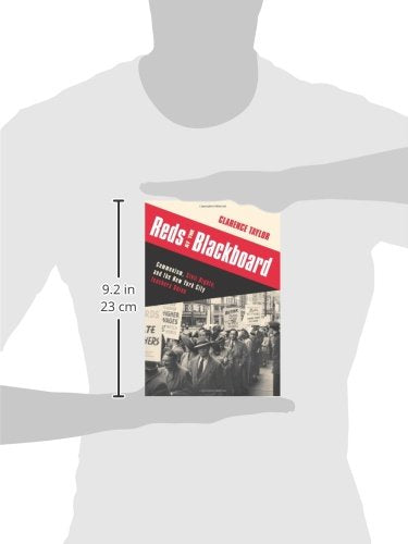 Reds at the Blackboard: Communism, Civil Rights, and the New York City Teachers Union