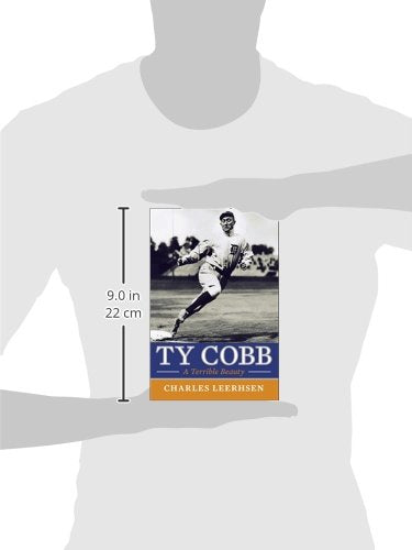 Ty Cobb: A Terrible Beauty