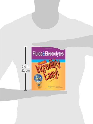 Fluids & Electrolytes Made Incredibly Easy