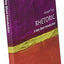 Rhetoric: A Very Short Introduction