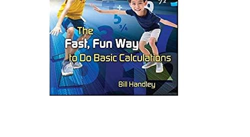 Speed Math for Kids: The Fast, Fun Way To Do Basic Calculations
