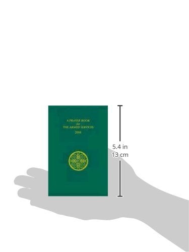 A Prayer Book for the Armed Services: 2008 Edition