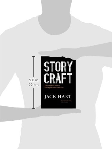 Storycraft: The Complete Guide to Writing Narrative Nonfiction (Chicago Guides to Writing, Editing, and Publishing)