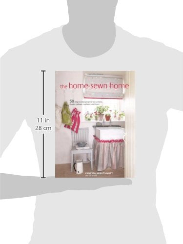 The Home-Sewn Home: 50 projects for curtains, shades, pillows, cushions, and more