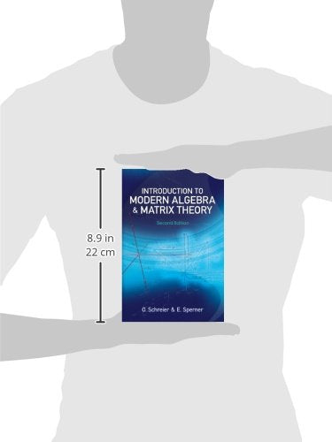 Introduction to Modern Algebra and Matrix Theory: Second Edition (Dover Books on Mathematics)