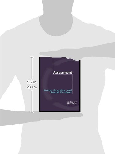 Assessment: Social Practice and Social Product