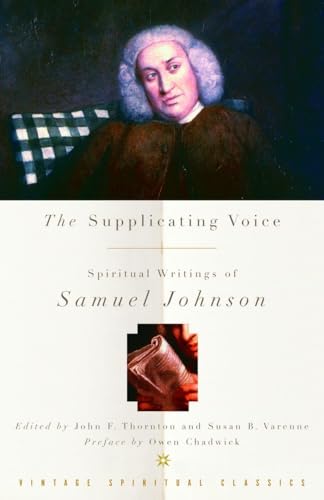 The Supplicating Voice: The Spiritual Writings of Samuel Johnson (Vintage Spiritual Classics)