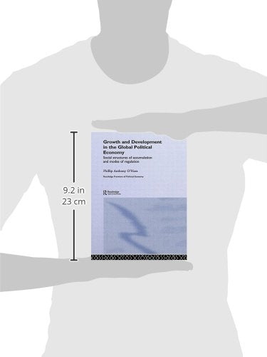 Growth and Development in the Global Political Economy (Routledge Frontiers of Political Economy)