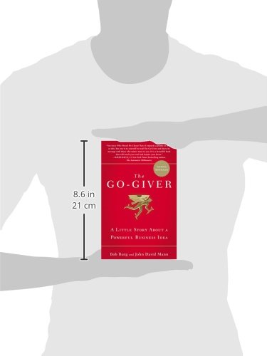 The Go-Giver: A Little Story About a Powerful Business Idea