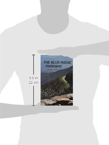 The Blue Ridge Parkway by Jolley, Harley E.