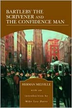 Bartleby the Scrivener and the Confidence Man