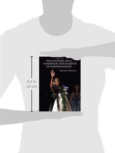 The Haumana Hula Handbook for Students of Hawaiian Dance: A Manual for the Student of Hawaiian Dance