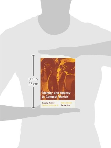 Identity and Agency in Cultural Worlds by Holland, Dorothy