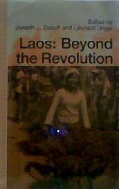 Laos: Beyond the Revolution