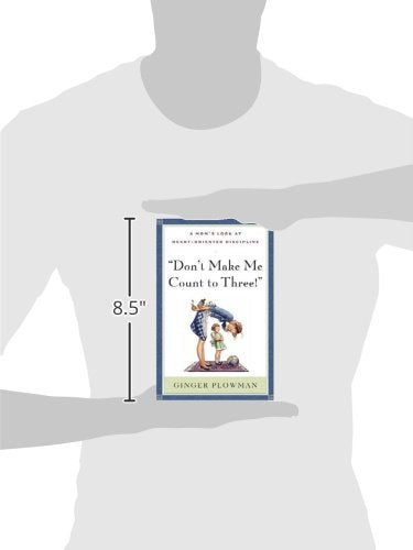 Don't Make Me Count to Three — back cover