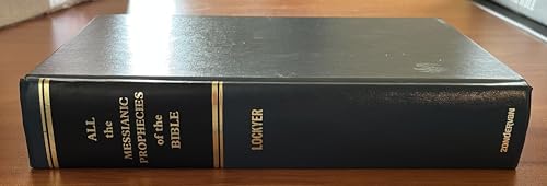 All the Messianic Prophecies of the Bible