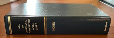 All the Messianic Prophecies of the Bible