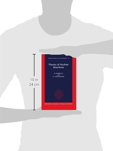 Theory of Nuclear Reactions (Oxford Studies in Nuclear Physics)