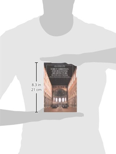 Early Christian and Byzantine Architecture (The Yale Univers