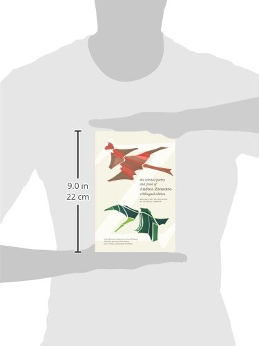 The Selected Poetry and Prose of Andrea Zanzotto: A Bilingual Edition
