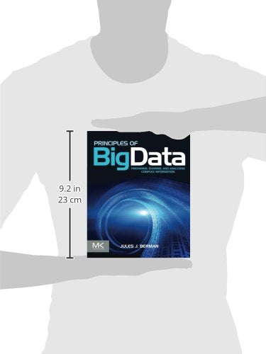 Principles of Big Data: Preparing, Sharing, and Analyzing Complex Information