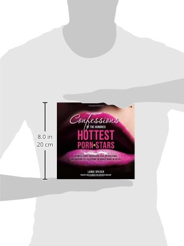 Confessions of the Hundred Hottest Porn Stars