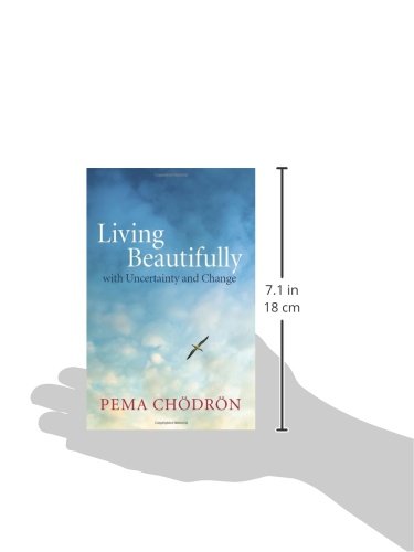 Living Beautifully: with Uncertainty and Change by Chodron
