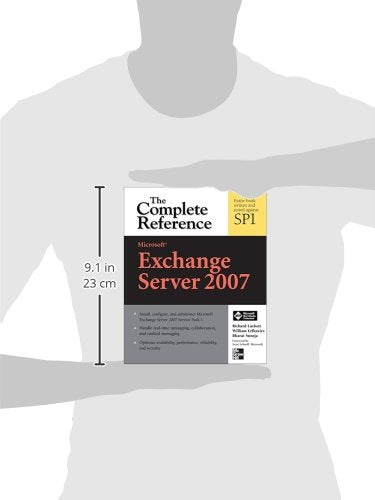 Microsoft Exchange Server 2007: The Complete Reference