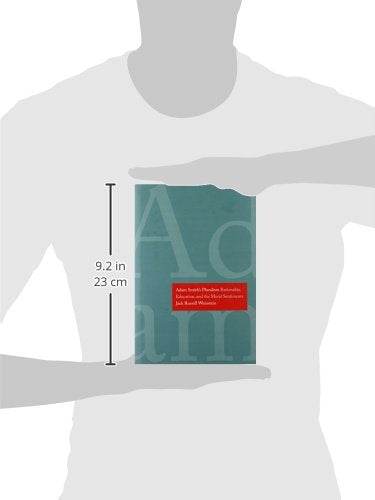 Adam Smith's Pluralism: Rationality, Education, and the Moral Sentiments