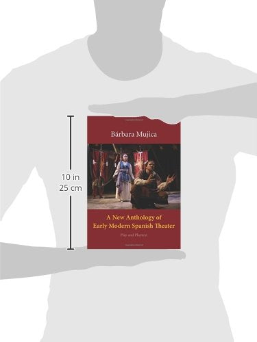A New Anthology of Early Modern Spanish Theater: Play and Playtext