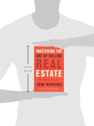 Mastering the Art of Selling Real Estate: Fully Revised and Updated