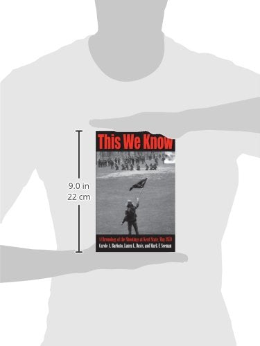 This We Know: A Chronology of the Shootings at Kent State, May 1970