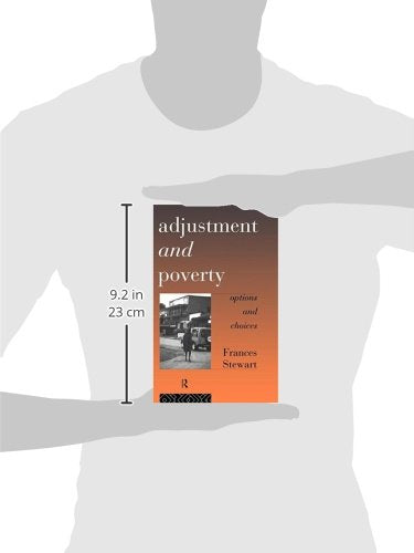 Adjustment and Poverty: Options and Choices (Priorities for Development Economics)