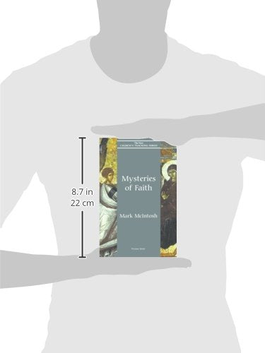 Mysteries of Faith (Volume 8) (New Church's Teaching Series, 8)