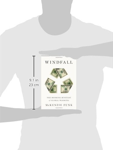 Windfall: The Booming Business of Global Warming