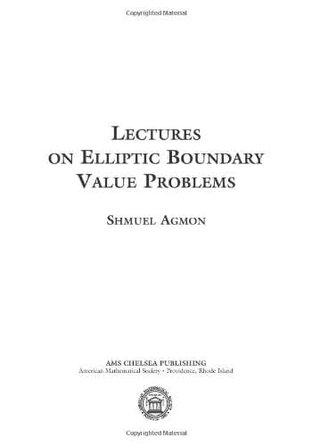 Lectures on Elliptic Boundary Value Problems (AMS Chelsea Publishing)