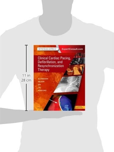 Clinical Cardiac Pacing, Defibrillation and Resynchronization Therapy: Expert Consult Premium Edition - Enhanced Online Features and Print