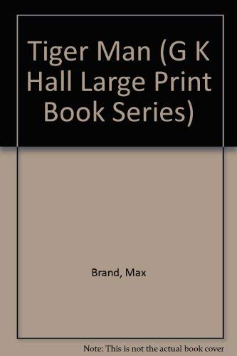 Tiger Man (G K Hall Large Print Book Series)