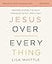 Jesus Over Everything Bible Study Guide plus Streaming Video, Updated Edition: Uncomplicating the Daily Struggle to Put Jesus First