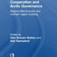 International Cooperation and Arctic Governance (Routledge Advances in International Relations and Global Politics)
