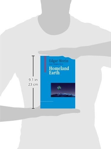 Homeland Earth : A Manifesto for the New Millennium (Advances in Systems Theory, Complexity and the Human Sciences)