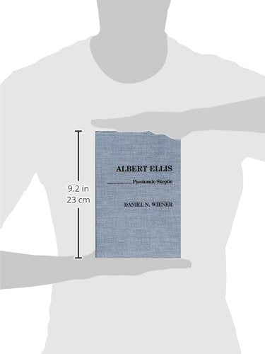 Albert Ellis: Passionate Skeptic