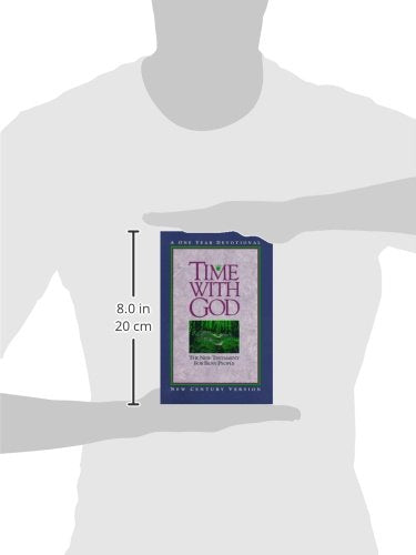 Time With God: The New Testament for Busy People: A One Year Devotional (New Century Version)