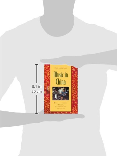 Music in China: Experiencing Music, Expressing CultureIncludes CD (Global Music Series)