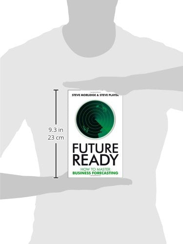 Future Ready: How to Master Business Forecasting