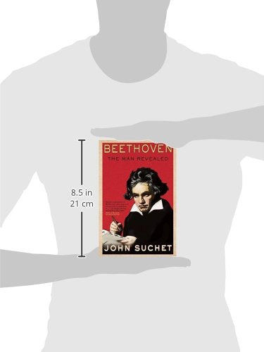 Beethoven: The Man Revealed